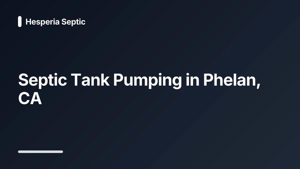 septic tank pumping phelan ca
