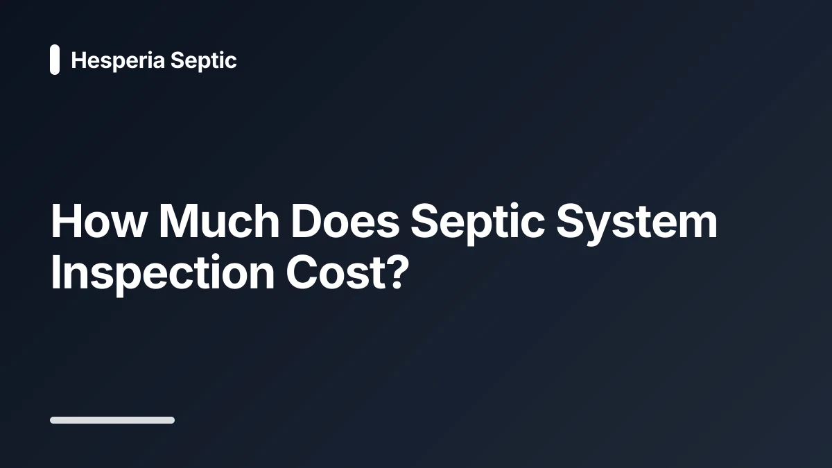 how much does a septic inspection cost